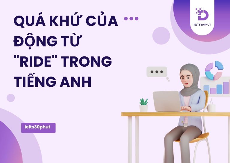 Quá khứ của động từ “ride” trong Tiếng Anh – Hướng dẫn chi tiết